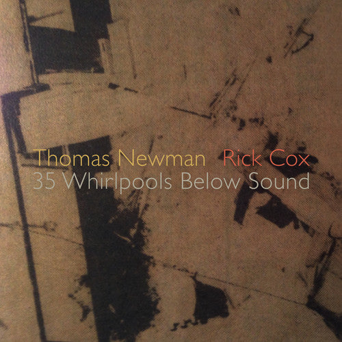 Thomas Newman, Rick Cox: 35 Whirlpools Below Sound