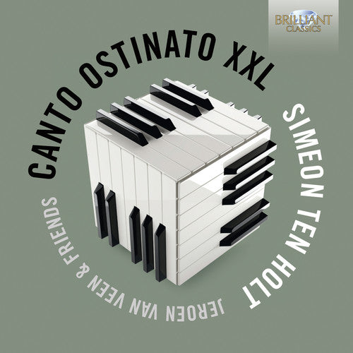 Holt: Canto Ostinato XXL / Veen