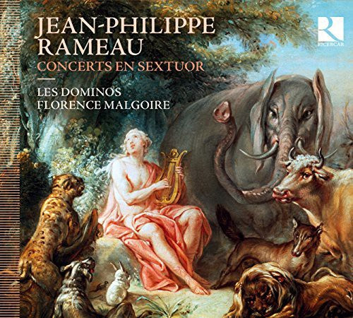 Rameau: Concerts en Sextuor