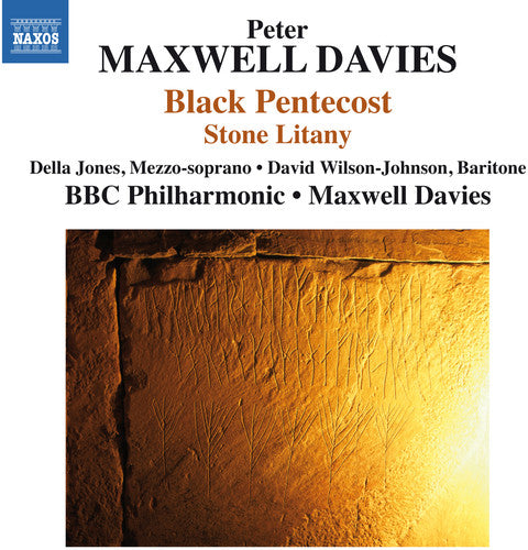 Peter Maxwell Davies: Black Pentecost & Stone Litany