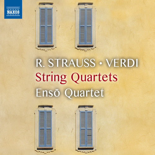 Strauss, Verdi, Puccini: String Quartets / Enso Quartet