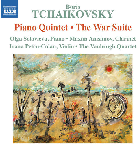 Boris Tchaikovsky: Piano Quintet & The War Suite