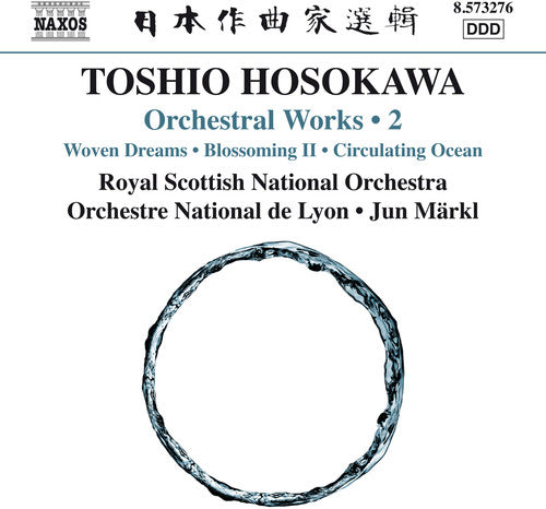 Hosokawa: Orchestral Works Vol 2 / Markl, Royal Scottish National Orchestra