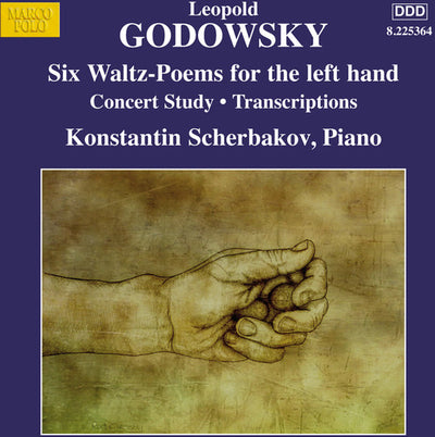 Godowsky: Piano Music Vol 12 / Konstantin Scherbakov