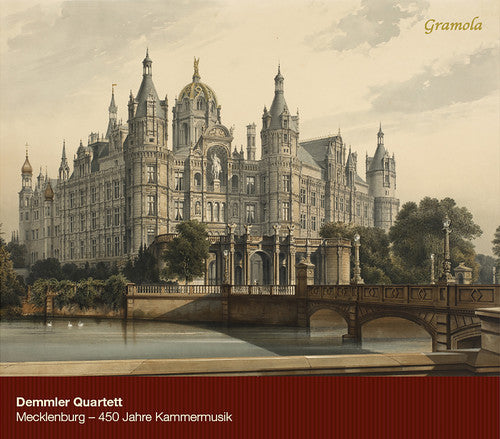 Mecklenburg - 450 Jahre Kammermusik