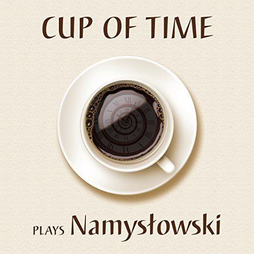 CUP OF TIME PLAYS