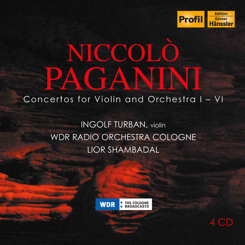 Paganini: Violin Concertos Nos. 1-6 / Turban, Shambadal, WDR Radio Orchestra Cologne