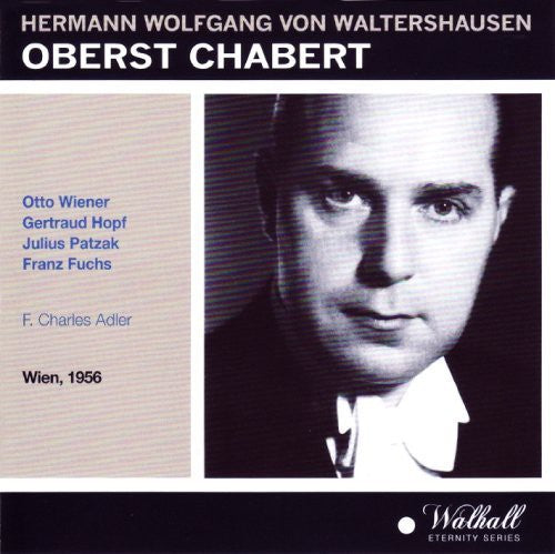 Waltershausen: Oberst Chabert (Recorded 1956)