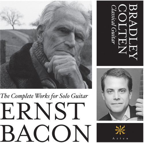 Ernst Bacon: The Complete Works For Solo Guitar