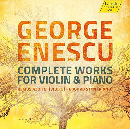 George Enescu: Complete Works For Violin & Piano