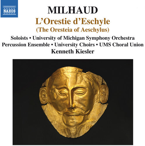 Milhaud: Oresteia of Aeschylus / Kiesler