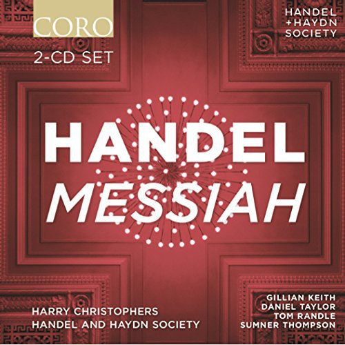 Handel: Messiah / Christophers, Handel & Haydn Society