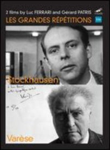 Les Grandes Repetitions - Stockhausen, Hommage A Varese