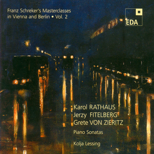 Rathus, Fitelberg, Von Ziertiz: Piano Sonatas