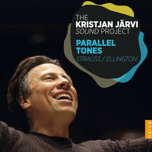 Strauss - Ellington: Parallel Tones (The Kristjan Järvi Soun
