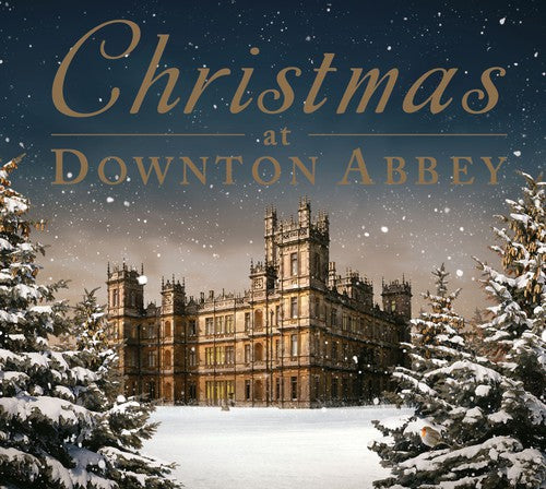 CHRISTMAS AT DOWNTON ABBEY / VARIOUS