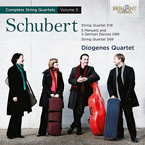 Schubert: Complete String Quartets, Vol. 3 /  Diogenes Quartet