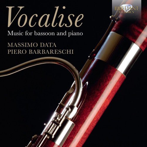 Vocalise - Music For Bassoon And Piano /  Data, Barbareschi