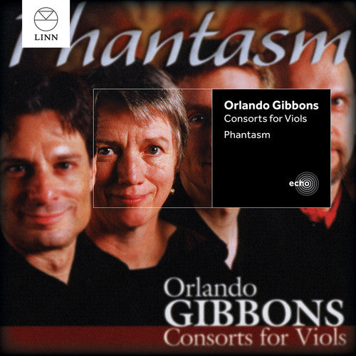 Gibbons: Consorts For Viols / Phantasm