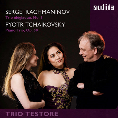 Rachmaninov: Trio élégiaque, No. 1 - Tchaikovsky: Piano Trio