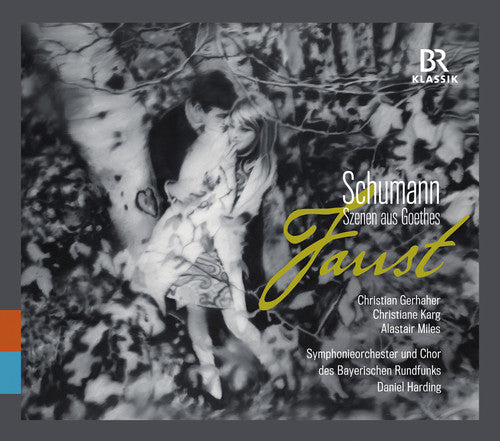 Schumann: Szenen aus Goethes Faust / Gerhaher, Karg, Harding