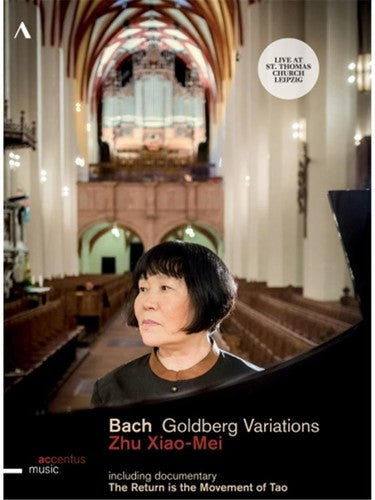 Bach: Goldberg Variations (Including Documentary) / Zhu Xiao-Mei