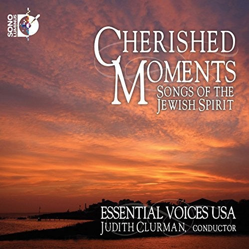 Cherished Moments - Songs of the Jewish Spirit / Clurman, Essential Voices USA