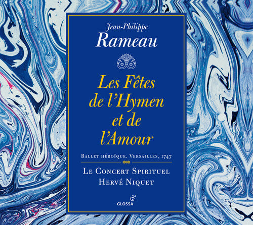 Rameau: Les fêtes de l'Hymen et de l'Amour