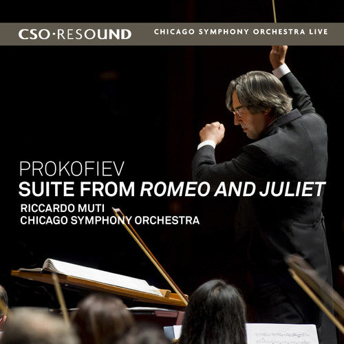 Prokofiev: Suite From Romeo And Juliet / Muti, Chicago Symphony