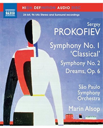 Prokofiev: Symphonies Nos. 1 'classical' & 2; Dreams