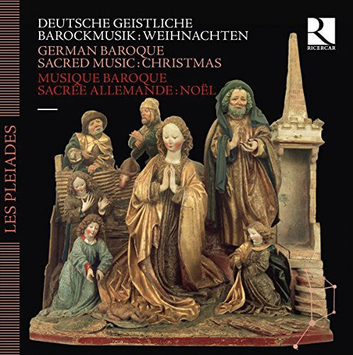 Deutsche Geistliche Barockmusik: Weihnachten (German Baroque Sacred Music: Christmas)