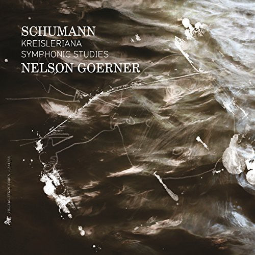 Schumann: Kreisleriana, Op. 16, Symphonic Studies, Op. 13 &