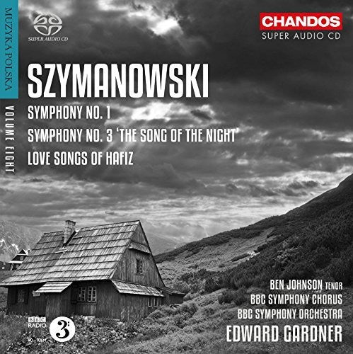 Szymanowski: Symphonies No 1 & 3 / Gardner, BBC SO