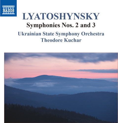 Lyatoshynsky: Symphonies Nos. 2 & 3 / Kuchar, Ukrainian State Symphony Orchestra
