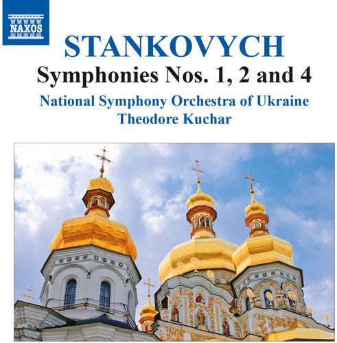 Stankovych: Symphonies Nos. 1, 2 & 4 / Kuchar, Ukraine National Symphony Orchestra