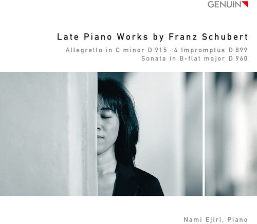 Late Piano Works by Franz Schubert