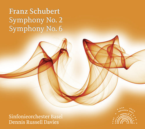 Schubert: Symphonies Nos. 2 & 6