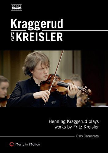 Kraggerud Plays Kreisler