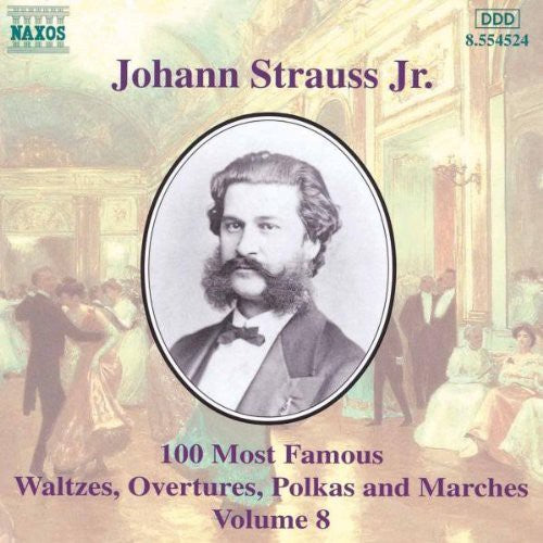 J. Strauss Jr.: 100 Most Famous Waltzes, Etc Vol 8