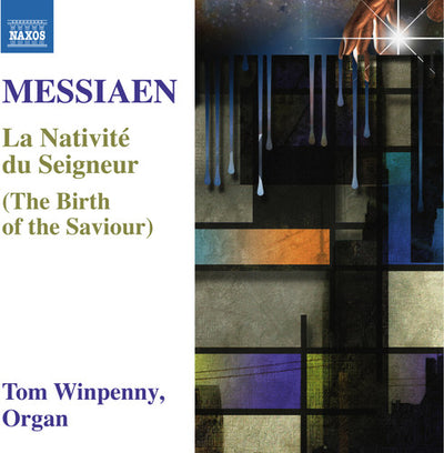 Messiaen: La Nativite Du Seigneur / Tom Winpenny