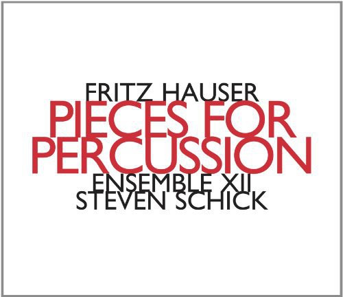 Hauser: Pieces for Percussion