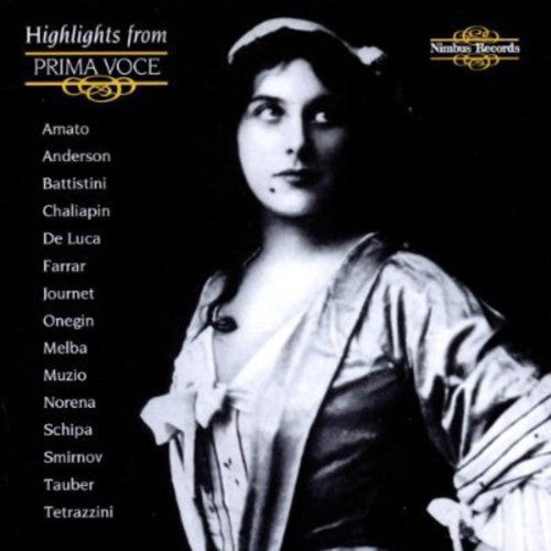 PRIMA VOCE HIGHLIGHTS (1909-1946)