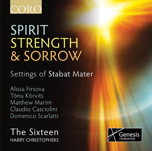 Spirit, Strength & Sorrow: Settings of Stabat Mater