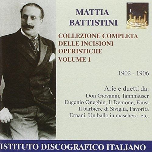 Opera Arias (Tenor): Battistini, Mattia - MOZART, W.A. / WAG