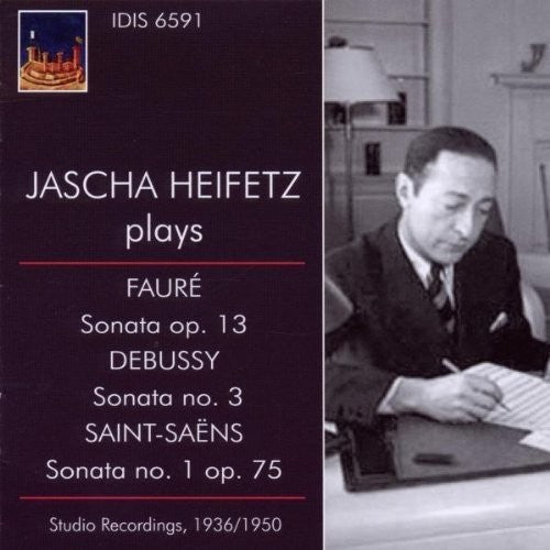 Jascha Heifetz Plays French Sonatas