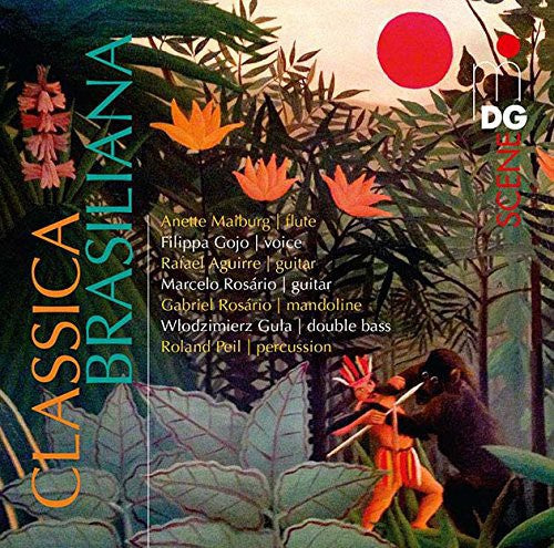 Classica Brasiliana - Pixinguinha, Nazareth, Milhaud, Villa-Lobos