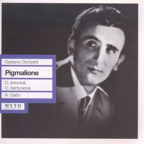 Donizetti: Il Pigmalione (Recorded Live 1960)