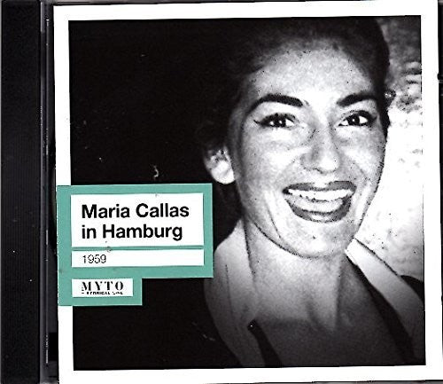 Maria Callas in Hamburg