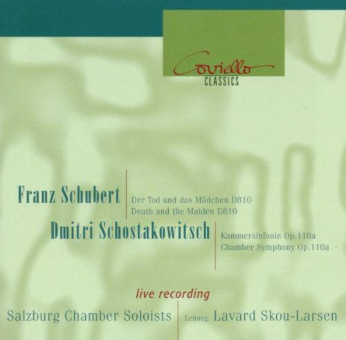 Schubert, F.: String Quartet No. 14 / Shostakovich, D.: Cham