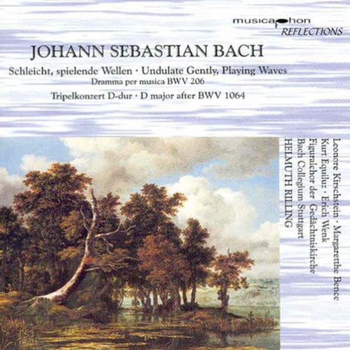 Bach, J.S.: Schleicht, Spielende Wellen, Und Murmelt Gelinde